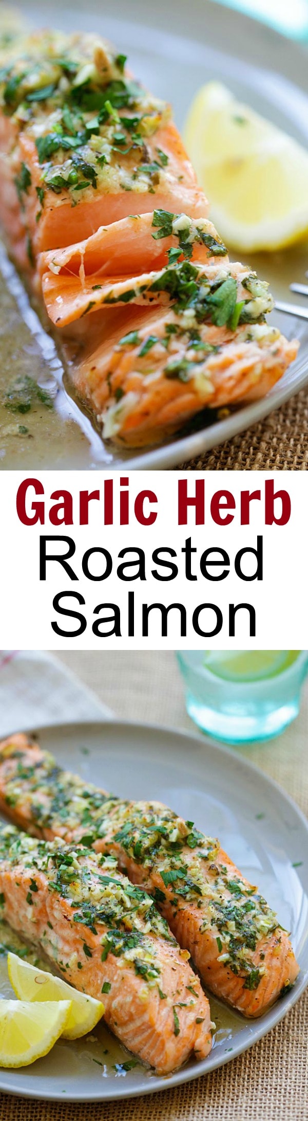 Garlic Herb Roasted Salmon – best roasted salmon recipe ever! Made with butter, garlic, herb, lemon and dinner is ready in 20 mins | rasamalaysia.com